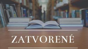 Knižnica zatvorená